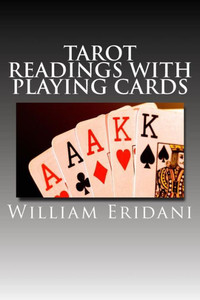 Tarot Readings With Playing Cards Tarot Readings With Playing Cards