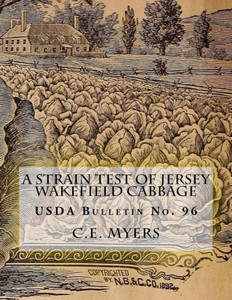 A Strain Test Of Jersey Wakefield Cabbage (Usda Bulletins)