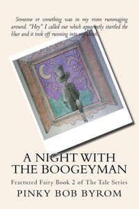 A Night With The Boogeyman (Fractured Fairytale Series)