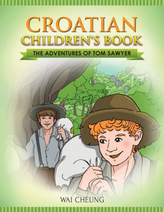 Croatian Children'S Book: The Adventures Of Tom Sawyer