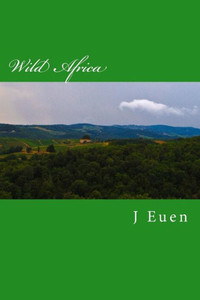 Wild Africa Wild Africa