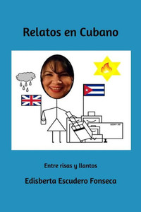 Relatos En Cubano (Spanish Edition) Relatos En Cubano (Spanish Edition)
