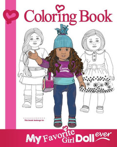 My Favorite Girl Doll Ever Coloring Book My Favorite Girl Doll Ever Coloring Book