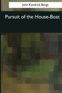 Pursuit Of The House-Boat Pursuit Of The House-Boat
