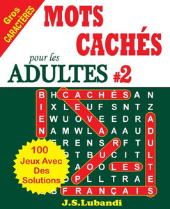 Mots Cachés Pour Les Adultes # 2 (French Edition)