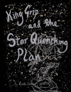 King Grip And The Star Quenching Plan King Grip And The Star Quenching Plan