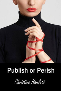 Publish Or Perish Publish Or Perish