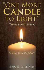 One More Candle To Light One More Candle To Light