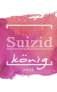 Suizidkonig: Episode Zwei: Meine Verwandlung, Das Monster In Mir. (German Edition)