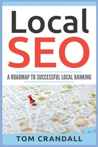 Local Seo: A Roadmap To Successful Local Ranking