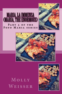 Maria, La Immensa (Maria, The Enormous) (The Fofo Maria Series)