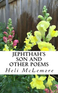 Jephthah'S Son And Other Poems Jephthah'S Son And Other Poems