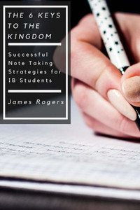 The Six Keys To The Kingdom The Six Keys To The Kingdom