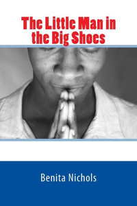 The Little Man In The Big Shoes The Little Man In The Big Shoes