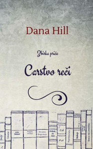 Carstvo Reci: Zbirka Prica (Serbian Edition) Carstvo Reci: Zbirka Prica (Serbian Edition)
