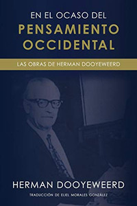En el ocaso del pensamiento occidental (Spanish Edition)