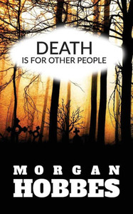 Death Is For Other People