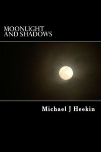 Moonlight And Shadows Moonlight And Shadows