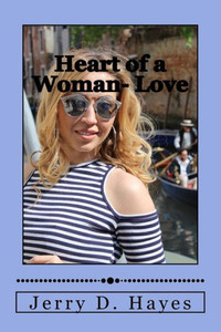 Heart Of A Woman- Love Heart Of A Woman- Love