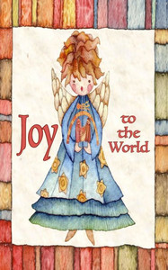Joy To The World; A Card & More Joy To The World; A Card & More