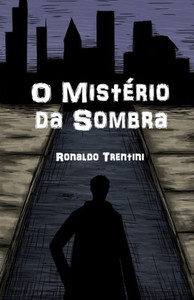O Misterio Da Sombra (Mistério & Sombra) (Portuguese Edition)