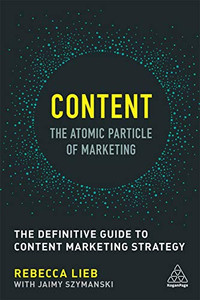 Content - The Atomic Particle of Marketing: The Definitive Guide to Content Marketing Strategy Content - The Atomic Particle of Marketing: The Definitive Guide to Content Marketing Strategy