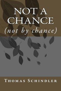 Not A Chance: (Not By Chance) Not A Chance: (Not By Chance)