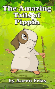 The Amazing Tails Of Pippin