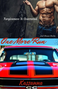 One More Run (Jail House Rocks) One More Run (Jail House Rocks)