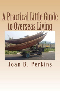 A Practical Little Guide To Overseas Living A Practical Little Guide To Overseas Living