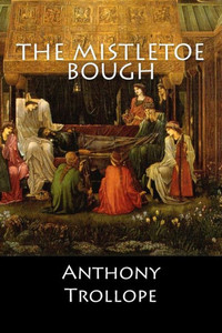 The Mistletoe Bough The Mistletoe Bough