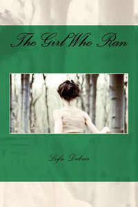 The Girl Who Ran The Girl Who Ran