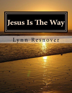Jesus Is The Way