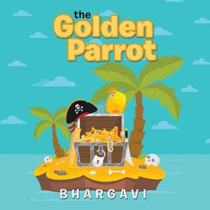 The Golden Parrot And The Magic Teapot