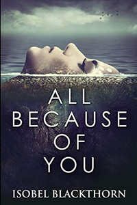 All Because of You: Large Print Edition
