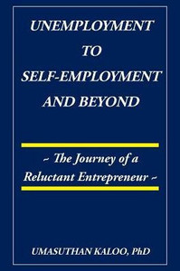 Unemployment To Self-Employment And Beyond