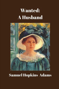 Wanted: A Husband: Wanted: A Husband: