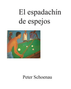 El Espadachín De Espejos (Spanish Edition)