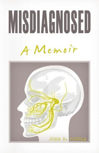 Misdiagnosed: A Memoir Misdiagnosed: A Memoir