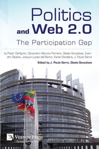 Politics And Web 2.0: The Participation Gap (Vernon Politics) Politics And Web 2.0: The Participation Gap (Vernon Politics)