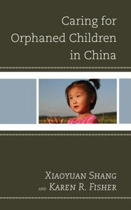 Caring For Orphaned Children In China Caring For Orphaned Children In China