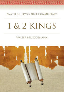 1 & 2 Kings (Smyth & Helwys Bible Commentary Series)