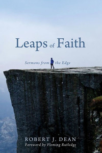 Leaps Of Faith: Sermons From The Edge Leaps Of Faith: Sermons From The Edge