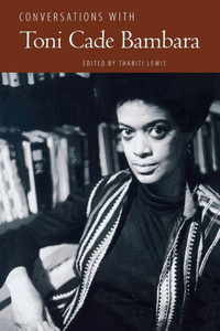 Conversations With Toni Cade Bambara (Literary Conversations Series) Conversations With Toni Cade Bambara (Literary Conversations Series)