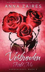 Hold Me - Verbunden (Verschleppt) (German Edition)