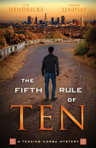 The Fifth Rule Of Ten (Tenzing Norbu Mystery)