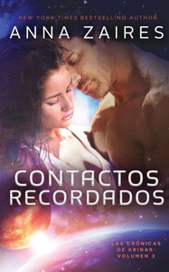 Contactos Recordados (Las Crónicas De Krinar) (Spanish Edition)