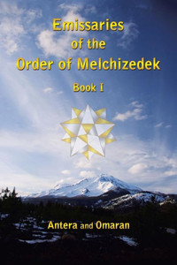 Emissaries Of The Order Of Melchizedek