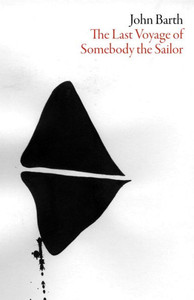 The Last Voyage Of Somebody The Sailor (American Literature)