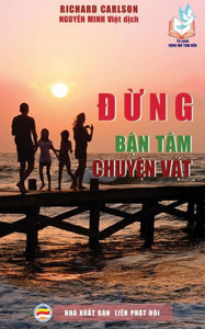 Ð?Ng B?N Tâm Chuy?N V?T: 100 L?I Khuyên Giúp B?O V? H?Nh Phúc Gia Dình (Vietnamese Edition) Ð?Ng B?N Tâm Chuy?N V?T: 100 L?I Khuyên Giúp B?O V? H?Nh Phúc Gia Dình (Vietnamese Edition)
